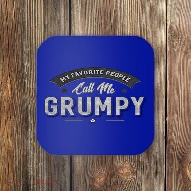 Graphic 365 My Favorite People Call Me Grumpy Grandpa Gift Coaster