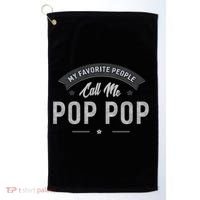 Graphic 365 My Favorite People Call Me Pop Pop Grandpa Meaningful Gift Golf Towel thumb 0
