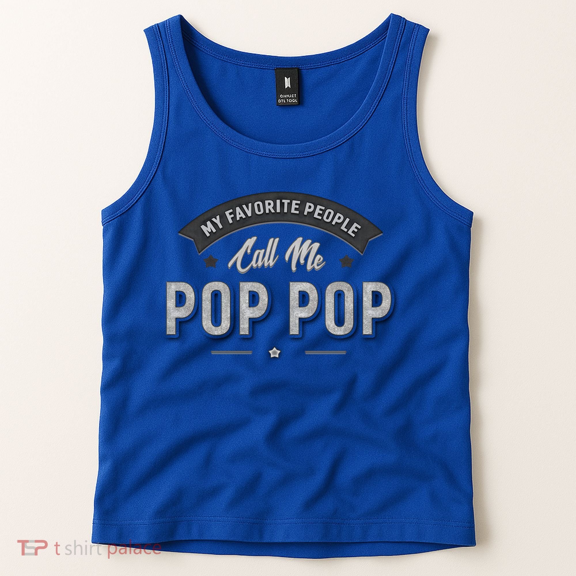 Graphic 365 My Favorite People Call Me Pop Pop Grandpa Meaningful Gift Tank Top