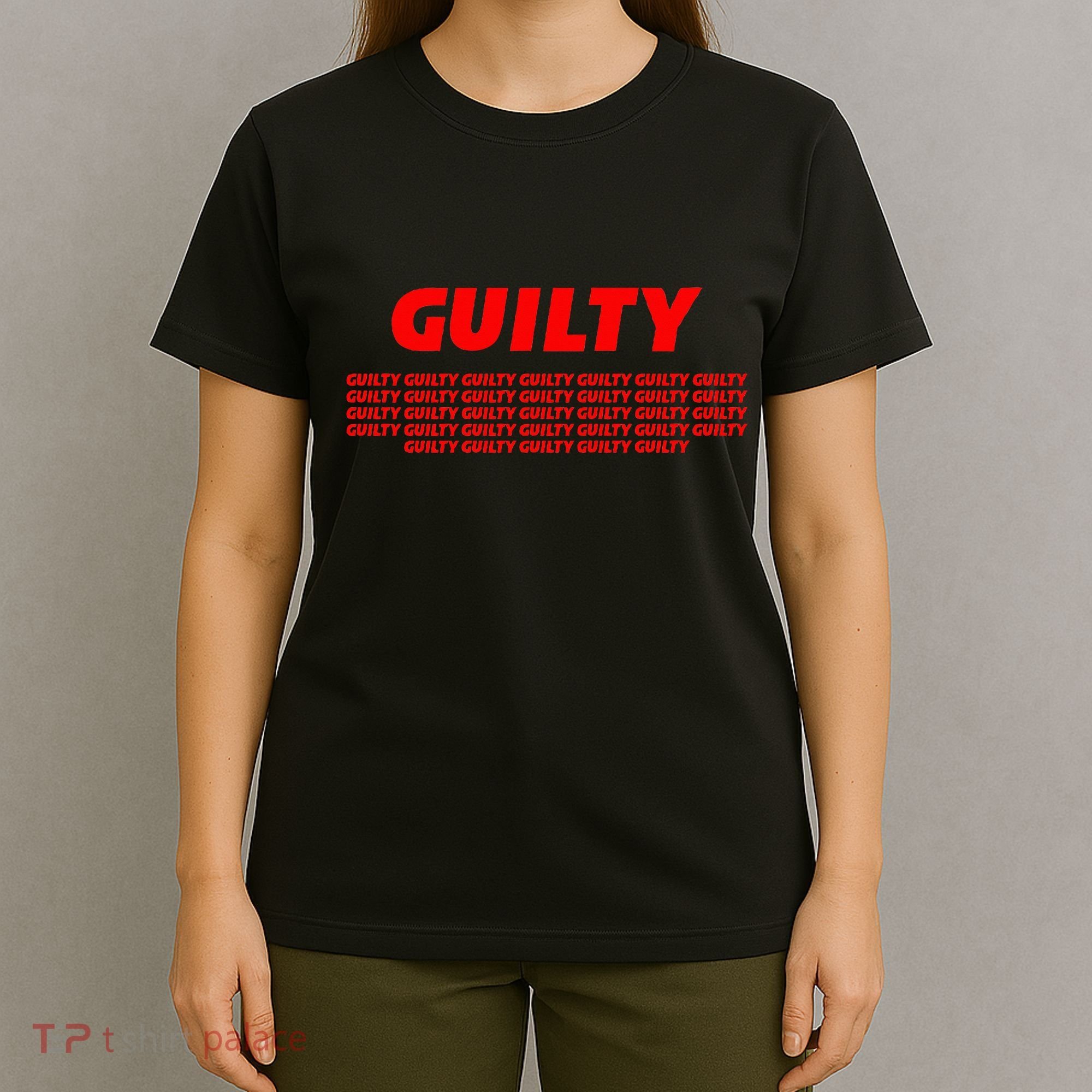 Guilty 34 Times With Red Letters T-Shirt