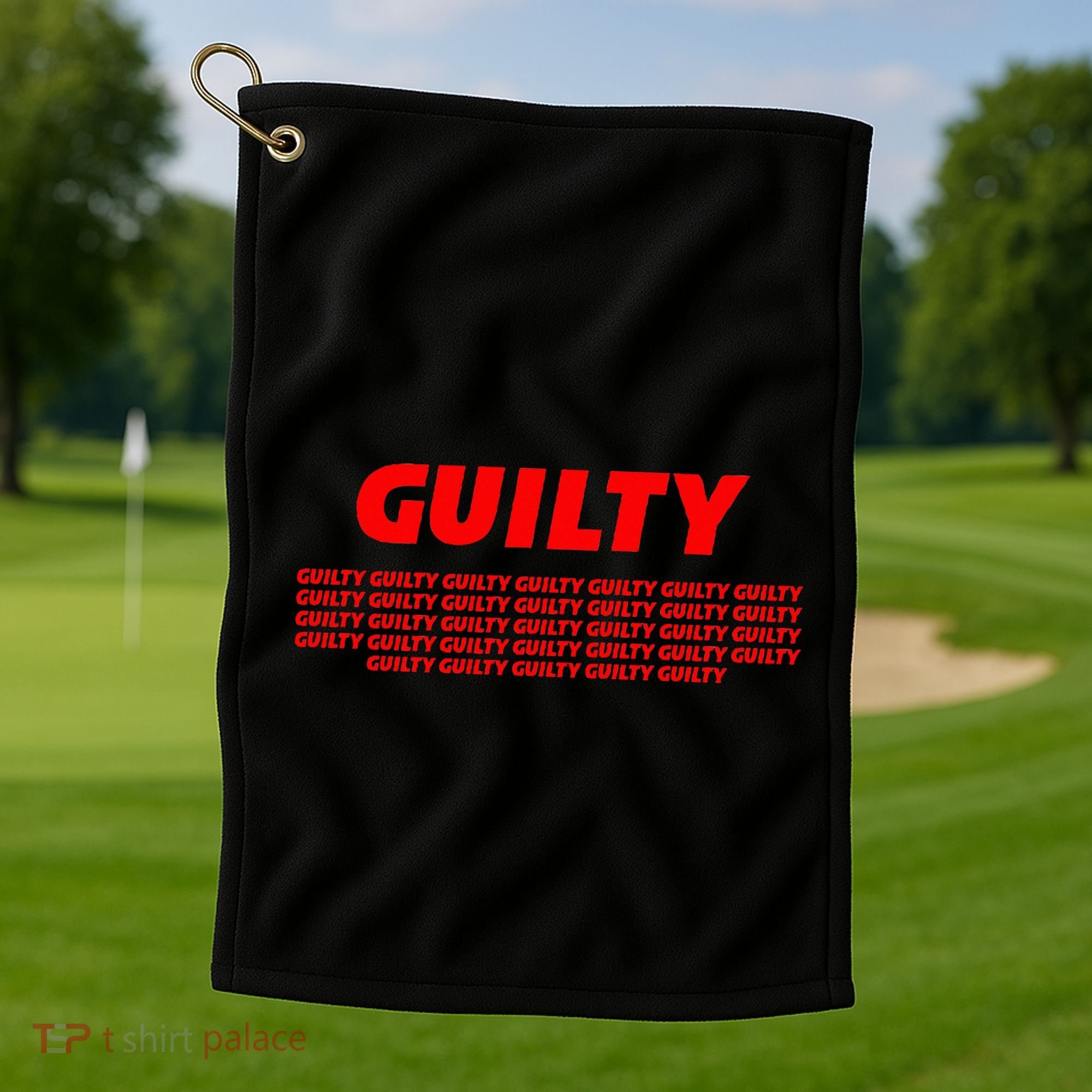 Guilty 34 Times With Red Letters Golf Towel