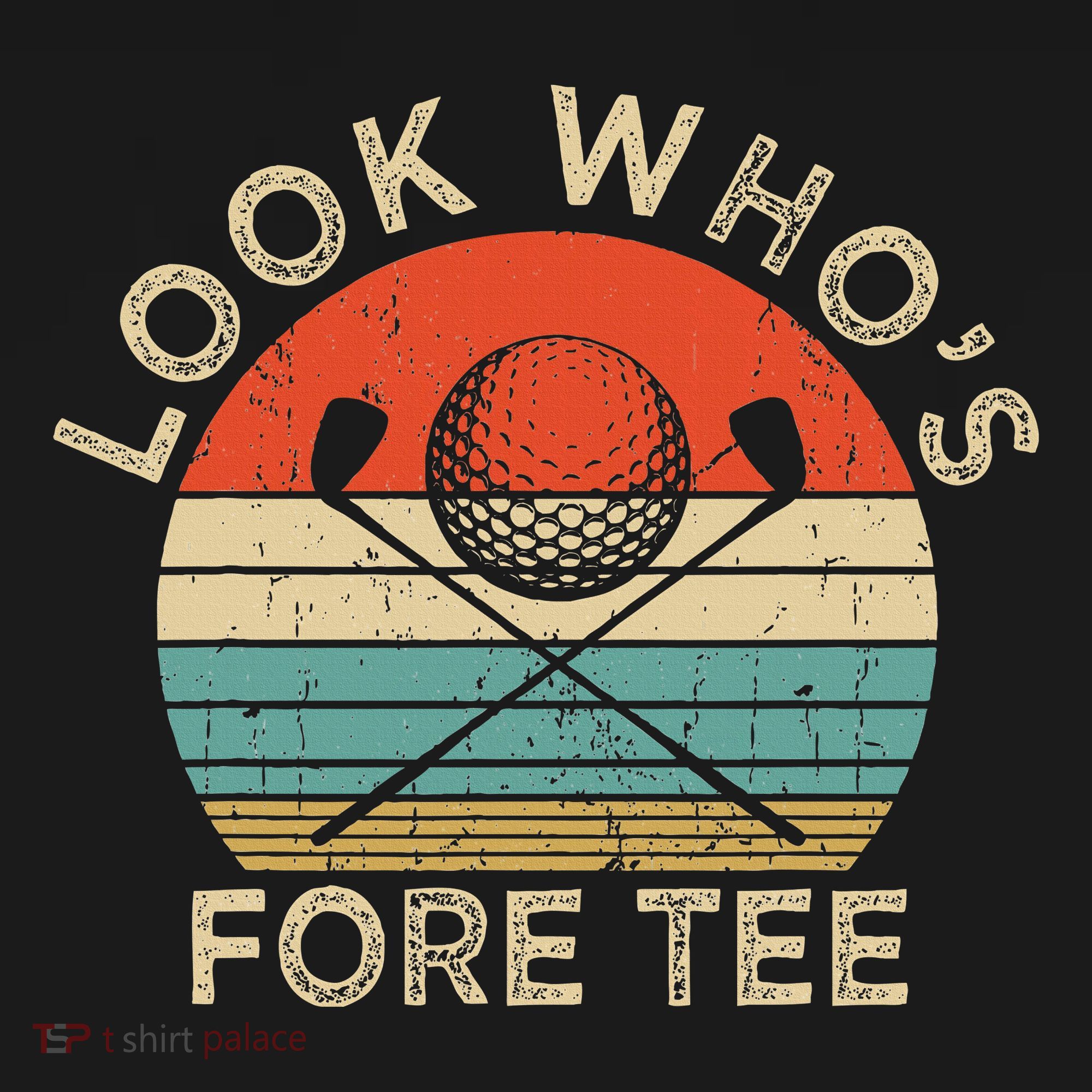 Golf 40th Birthday Pun Vintage Look Who’S Fore T-Shirt
