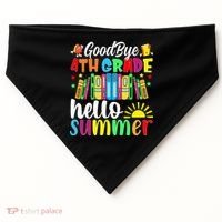 Goodbye 4th Grade Hello Summer Last Day Of School USA-Made Doggie Bandana thumb 0