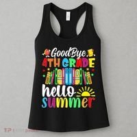 Goodbye 4th Grade Hello Summer Last Day Of School Women's Tank Top thumb 3