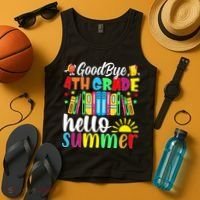 Goodbye 4th Grade Hello Summer Last Day Of School Tank Top thumb 4
