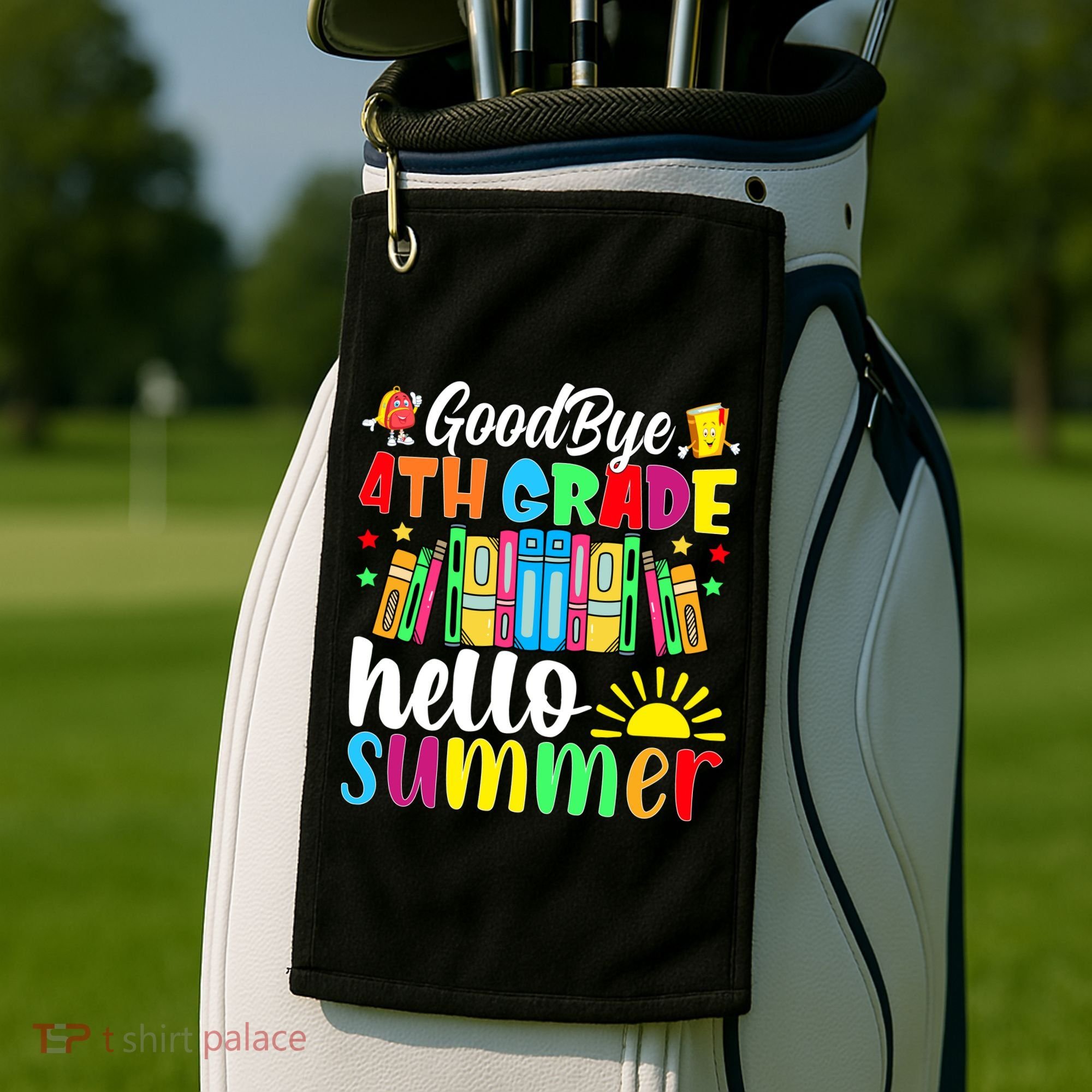 Goodbye 4th Grade Hello Summer Last Day Of School Golf Towel