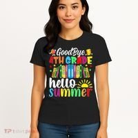 Goodbye 4th Grade Hello Summer Last Day Of School Women's T-Shirt thumb 4
