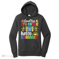 Goodbye 4th Grade Hello Summer Last Day Of School Women's Hoodie thumb 0