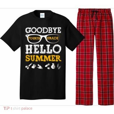 Goodbye 4Th Grade Hello Summer Gift Fourth Grade Graduate Gift Pajama Set