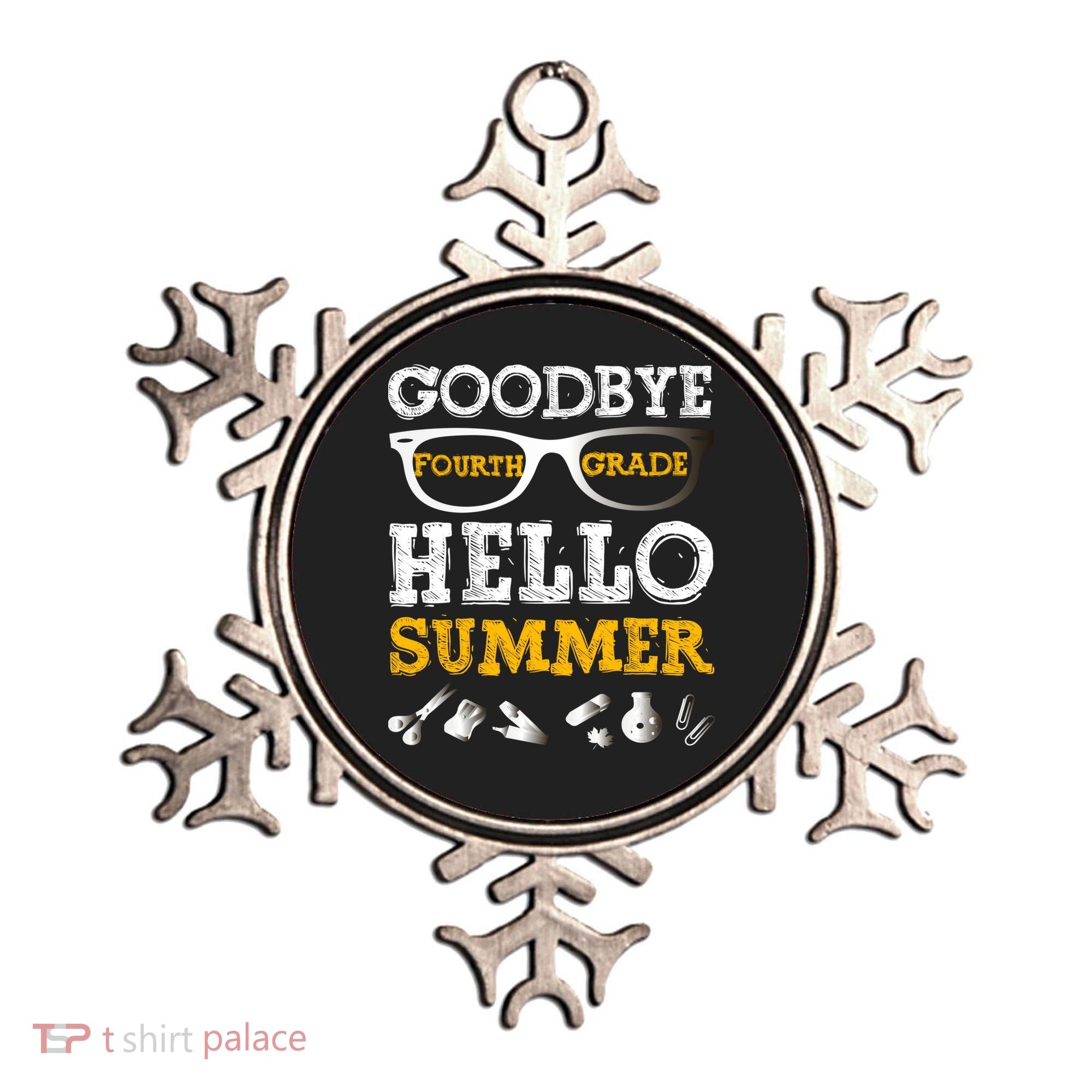 Goodbye 4Th Grade Hello Summer Gift Fourth Grade Graduate Gift Ornament