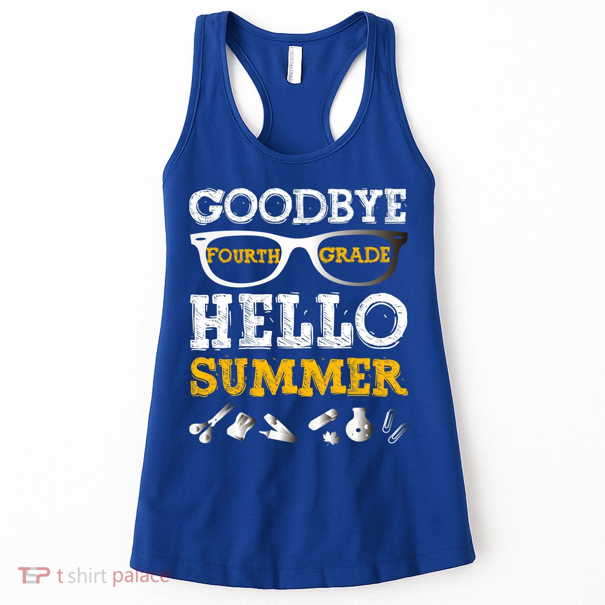 Goodbye 4Th Grade Hello Summer Gift Fourth Grade Graduate Gift Women's Tank Top