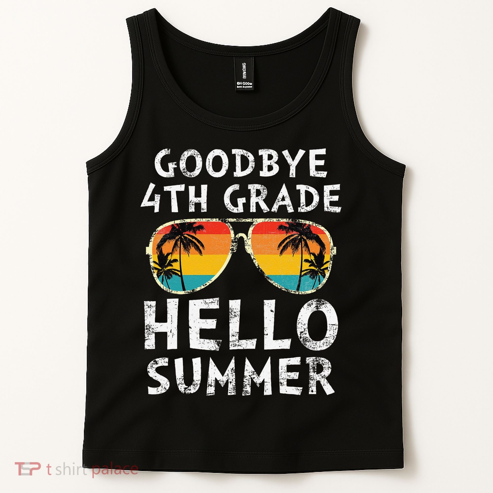 Goodbye 4th Grade Hello Summer Sunglasses Last Day Of School Gift Tank Top