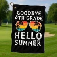 Goodbye 4th Grade Hello Summer Sunglasses Last Day Of School Gift Golf Towel thumb 1
