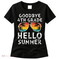 Goodbye 4th Grade Hello Summer Sunglasses Last Day Of School Gift Women's T-Shirt thumb 0