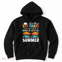 Goodbye 5th Grade Graduation To Middle School Hello Summer Hoodie thumb 0