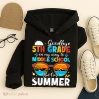 Goodbye 5th Grade Graduation To Middle School Hello Summer Hoodie thumb 4