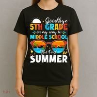 Goodbye 5th Grade Graduation To Middle School Hello Summer T-Shirt thumb 4