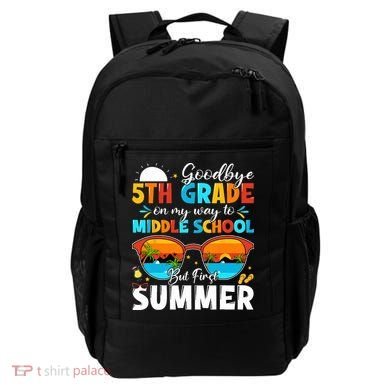 Goodbye 5th Grade Graduation To Middle School Hello Summer Backpack