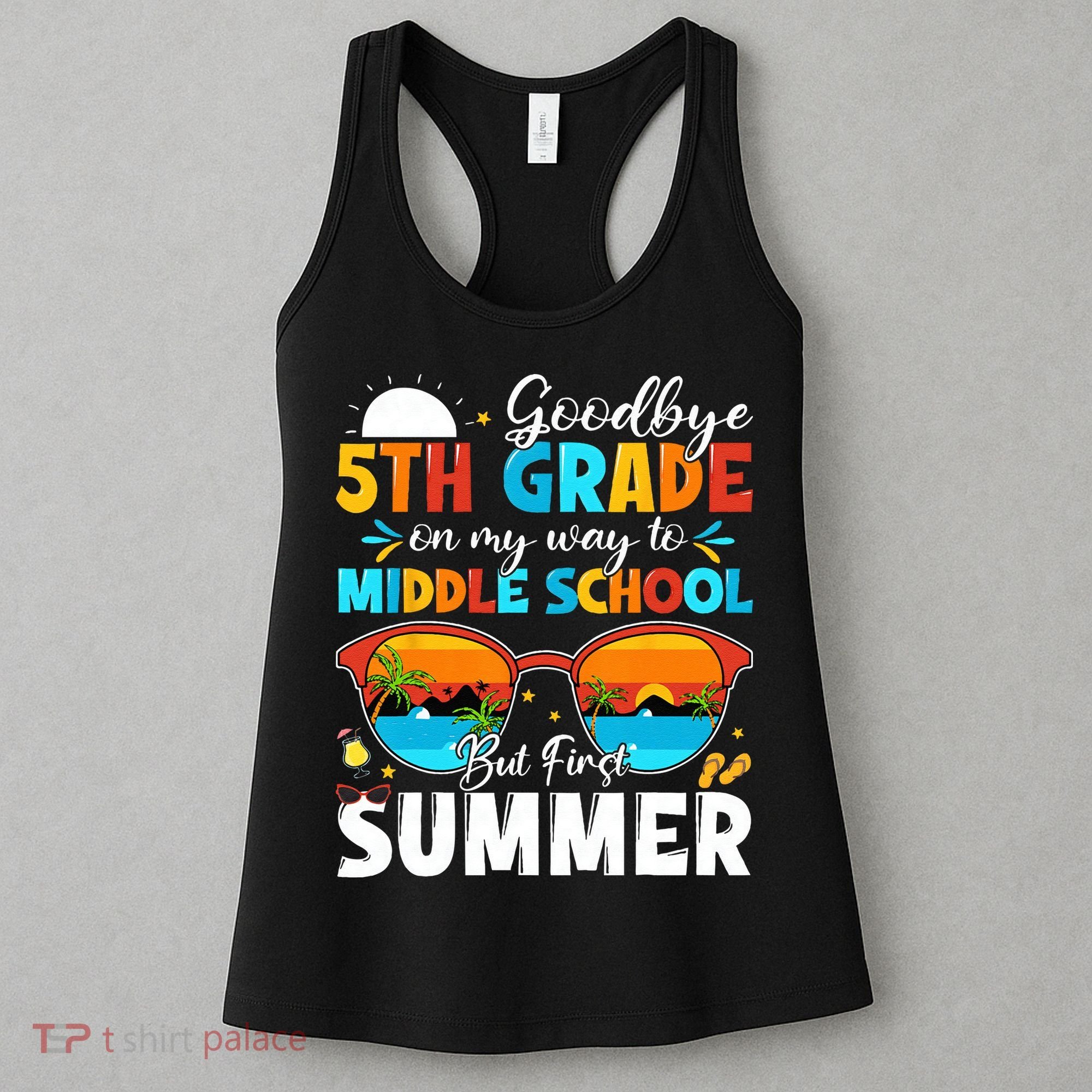 Goodbye 5th Grade Graduation To Middle School Hello Summer Women's Tank Top