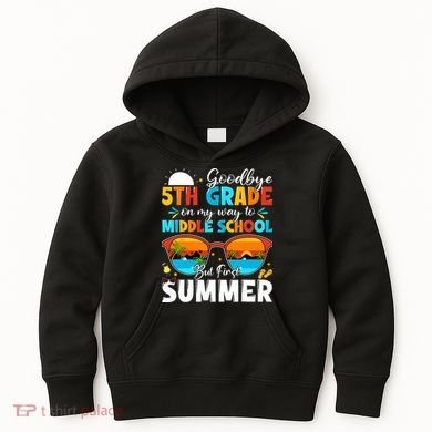 Goodbye 5th Grade Graduation To Middle School Hello Summer Kids Hoodie