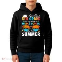Goodbye 5th Grade Graduation To Middle School Hello Summer Kids Hoodie thumb 4