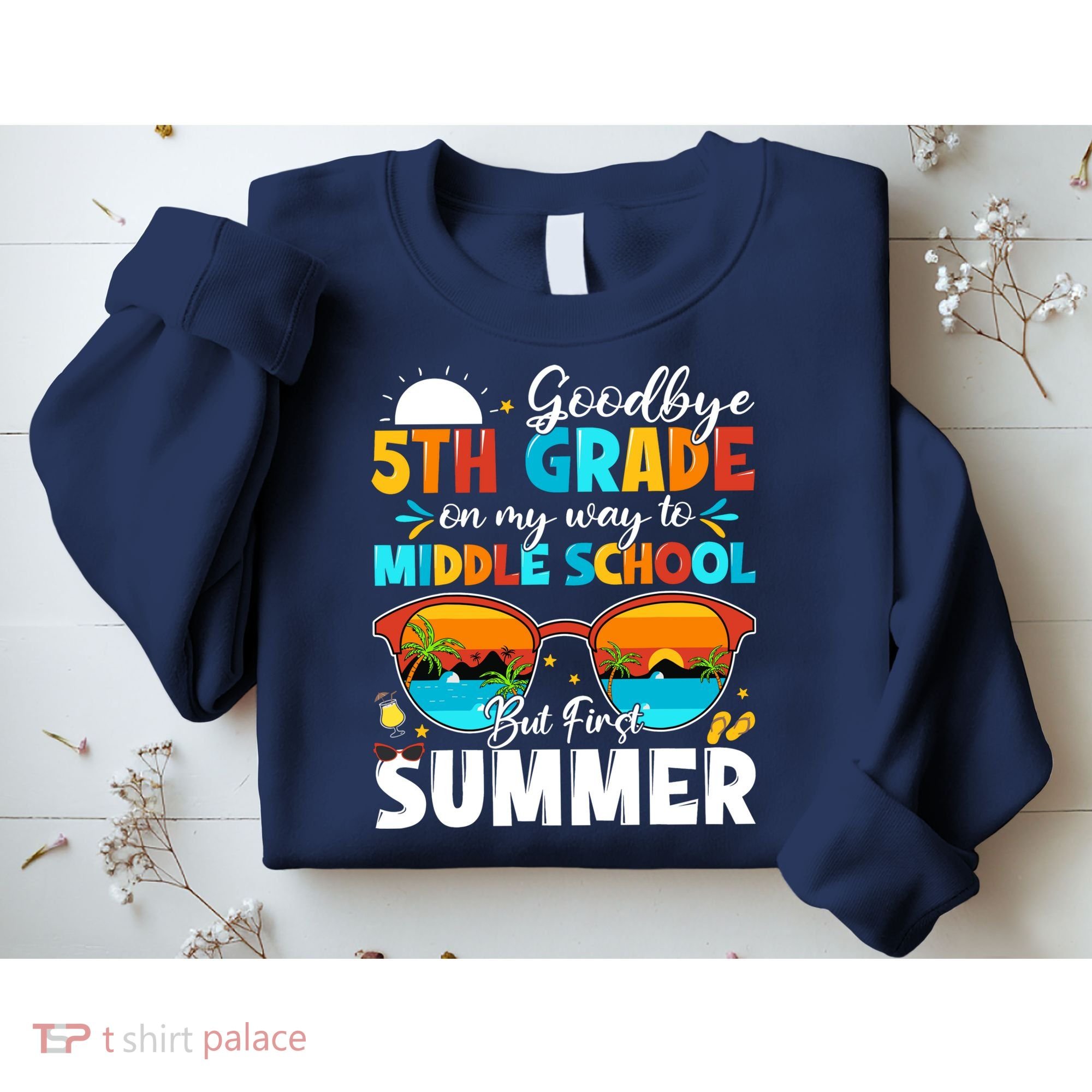 Goodbye 5th Grade Graduation To Middle School Hello Summer Sweatshirt