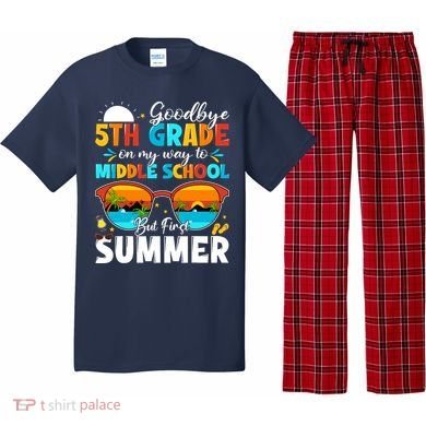 Goodbye 5th Grade Graduation To Middle School Hello Summer Pajama Set