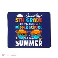 Goodbye 5th Grade Graduation To Middle School Hello Summer Mousepad thumb 0