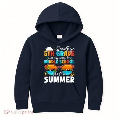 Goodbye 5th Grade Graduation To Middle School Hello Summer Kids Hoodie