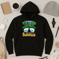 Goodbye 5th Grade Graduation To 6th Grade Hello Summer Hoodie thumb 3