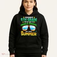 Goodbye 5th Grade Graduation To 6th Grade Hello Summer Hoodie thumb 5