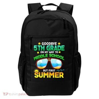 Goodbye 5th Grade Graduation To 6th Grade Hello Summer Backpack