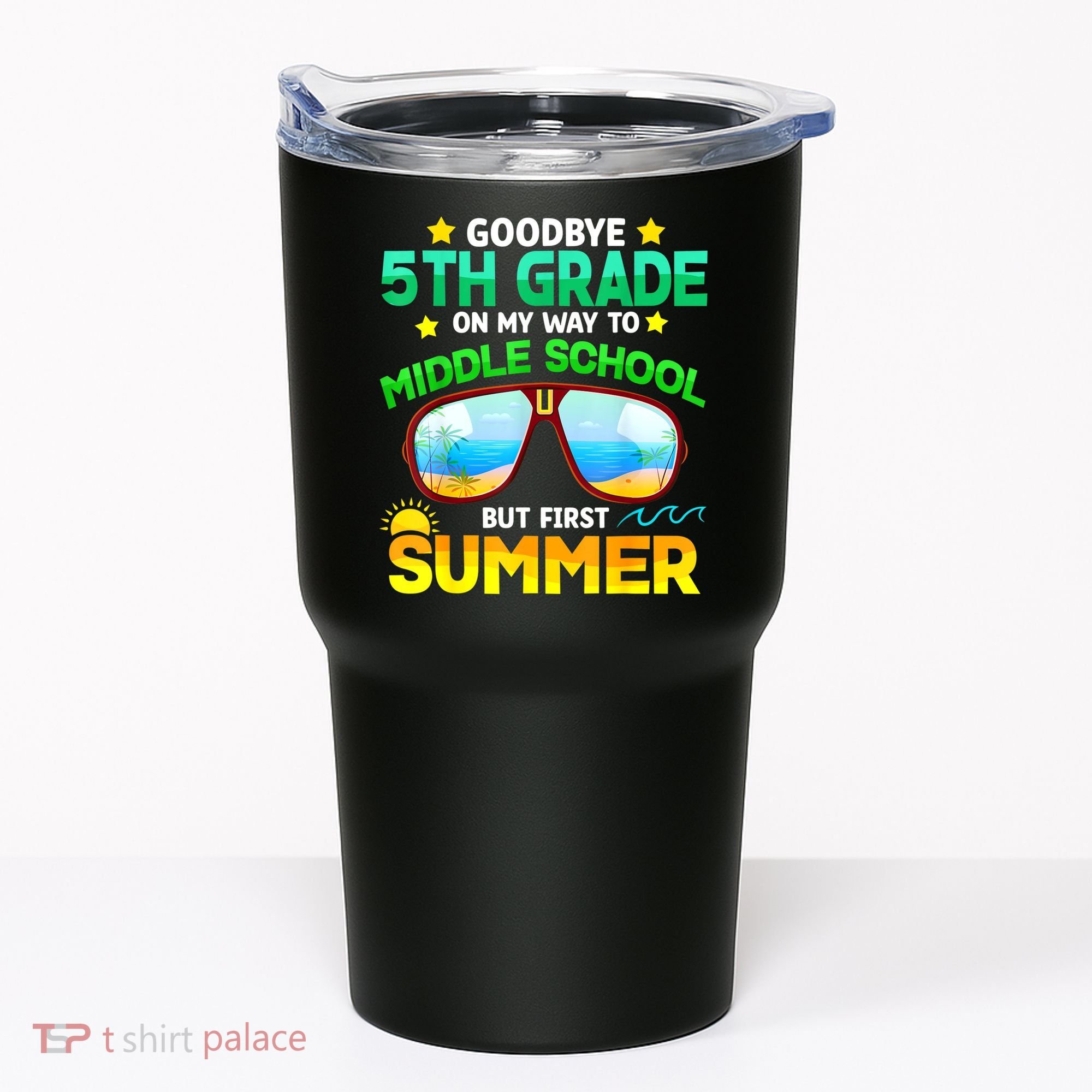 Goodbye 5th Grade Graduation To 6th Grade Hello Summer Tumbler