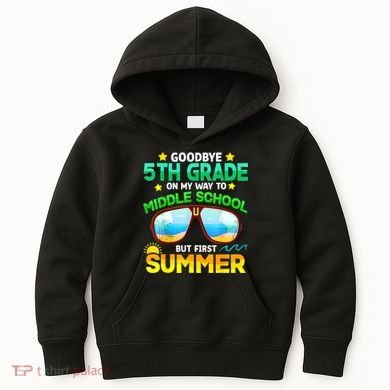 Goodbye 5th Grade Graduation To 6th Grade Hello Summer Kids Hoodie
