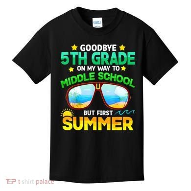 Goodbye 5th Grade Graduation To 6th Grade Hello Summer Kids T-Shirt