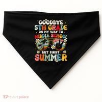 Goodbye 5th Grade Graduation To Middle school Hello Summer USA-Made Doggie Bandana thumb 0