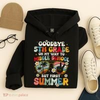 Goodbye 5th Grade Graduation To Middle school Hello Summer Hoodie thumb 4