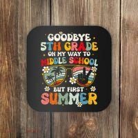 Goodbye 5th Grade Graduation To Middle school Hello Summer Coaster thumb 0