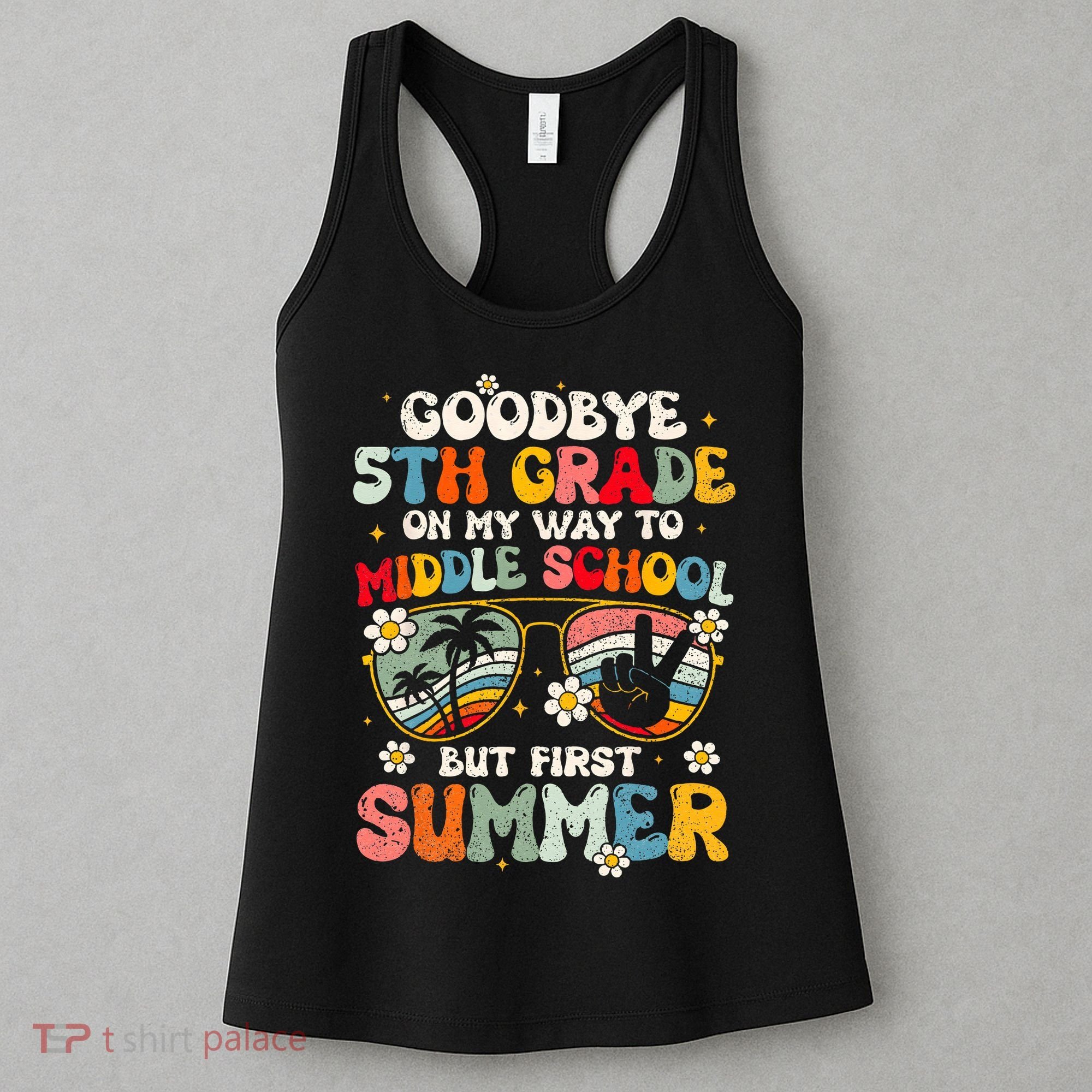 Goodbye 5th Grade Graduation To Middle school Hello Summer Women's Tank Top