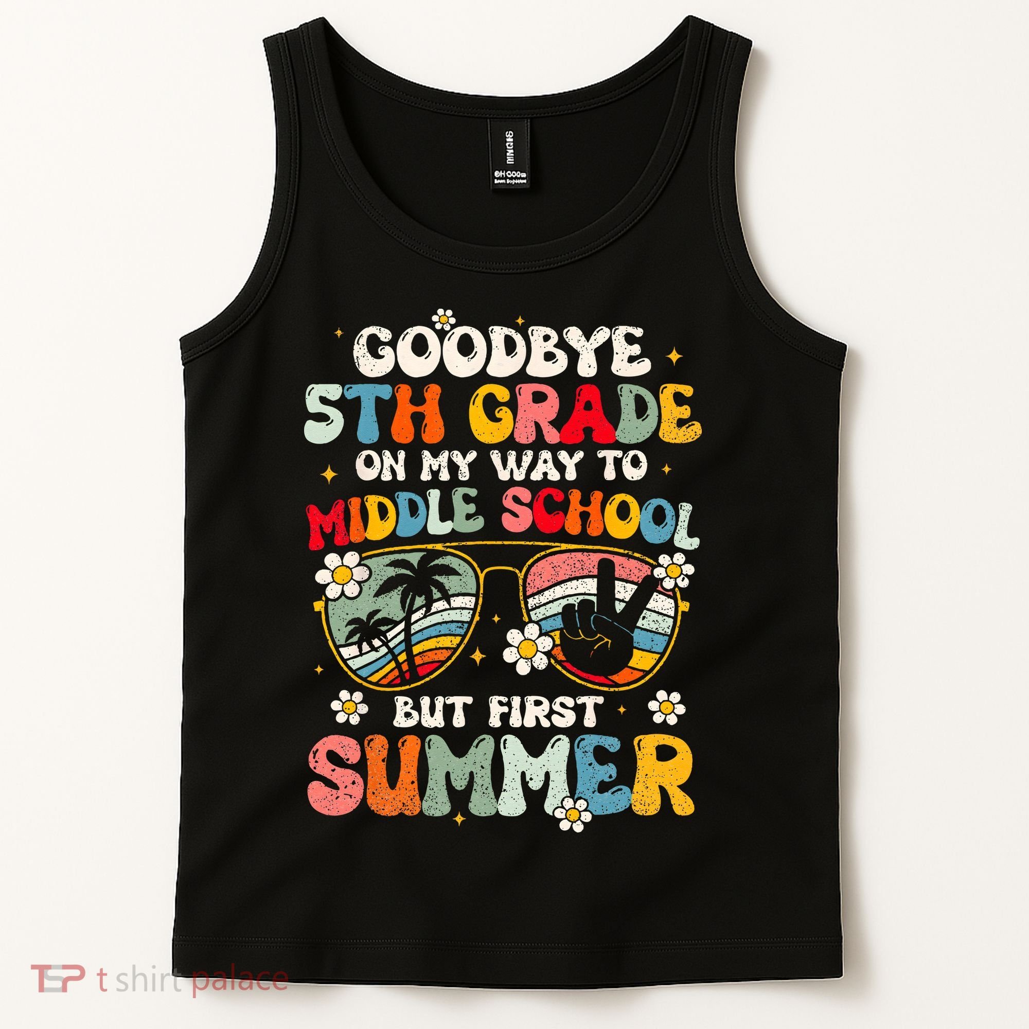 Goodbye 5th Grade Graduation To Middle school Hello Summer Tank Top