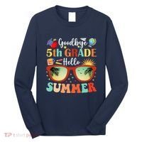 Goodbye 5th Grade Hello Summer Fifth Grade Student Teacher Long Sleeve Shirt thumb 0