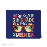 Goodbye 5th Grade Hello Summer Fifth Grade Student Teacher Mousepad thumb 0