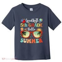 Goodbye 5th Grade Hello Summer Fifth Grade Student Teacher Toddler T-Shirt thumb 0