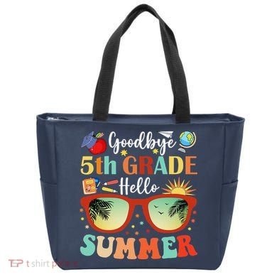 Goodbye 5th Grade Hello Summer Fifth Grade Student Teacher Tote Bag