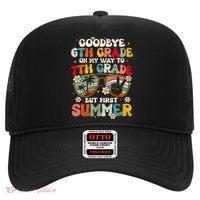 Goodbye 6th Grade Graduation To 7th Grade Hello Summer Hat thumb 0