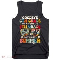 Goodbye 6th Grade Graduation To 7th Grade Hello Summer Tank Top thumb 0