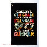Goodbye 6th Grade Graduation To 7th Grade Hello Summer Golf Towel thumb 0
