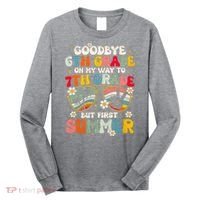 Goodbye 6th Grade Graduation To 7th Grade Hello Summer Long Sleeve Shirt thumb 0