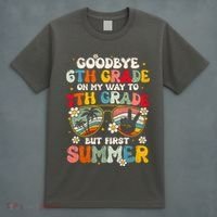 Goodbye 6th Grade Graduation To 7th Grade Hello Summer T-Shirt thumb 4