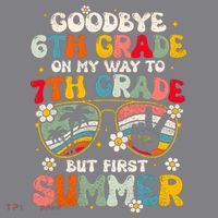 Goodbye 6th Grade Graduation To 7th Grade Hello Summer Kids T-Shirt thumb 4